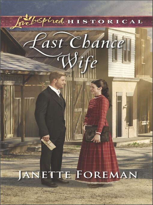 Title details for Last Chance Wife by Janette Foreman - Available